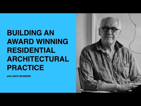 446: Building an Award Winning Residential Architectural Practice with Nate McBride