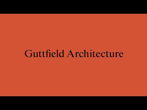 New Architects 4: Guttfield Architecture