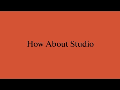 New Architects 4: How About Studio