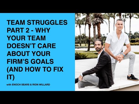 597: Team Struggles Part 2 – Why Your Team Doesn’t Care About Your Firm’s Goals (and How to Fix It)