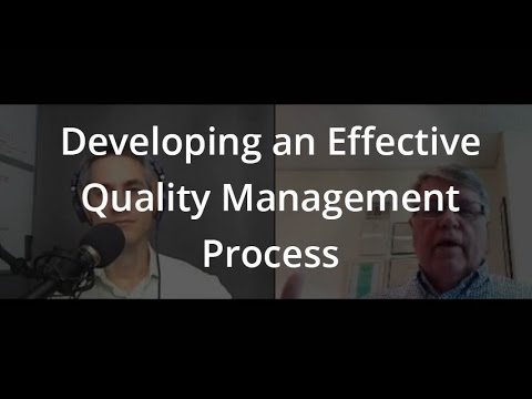 Developing an Effective Quality Management Process