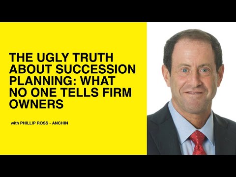 619: The Ugly Truth About Succession Planning: What No One Tells Firm Owners – Phillip Ross – Anchin